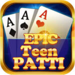 Teen Patti Epic